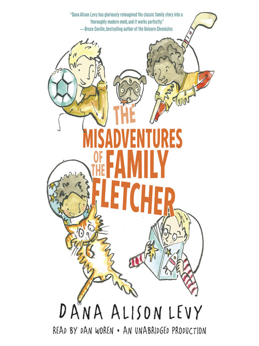 Title details for The Misadventures of the Family Fletcher by Dana Alison Levy - Wait list